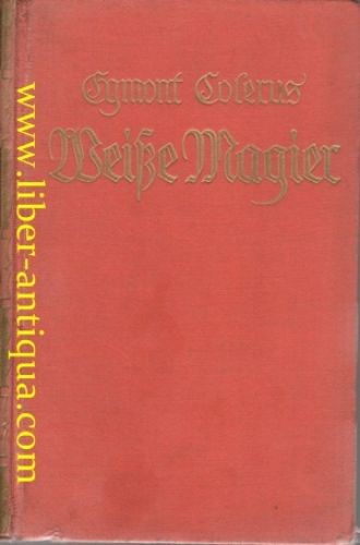 Weiße magier roman - roman, colerus